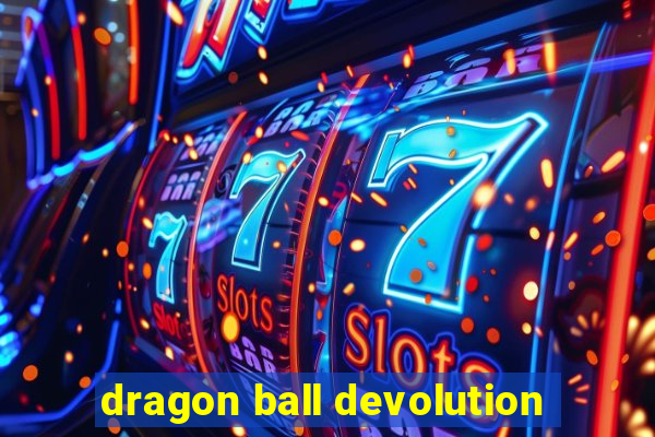 dragon ball devolution